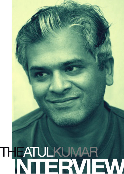 The Atul Kumar Interview